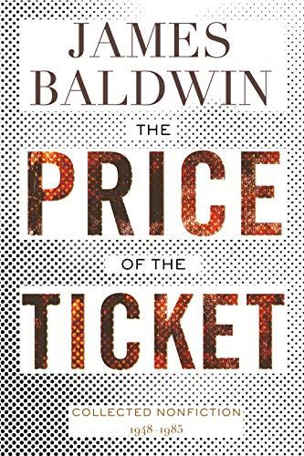 The Price of the Ticket: Collected Nonfiction: 1948–1985