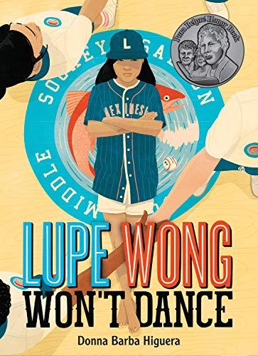 Lupe Wong Won't Dance (English Edition)