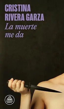 La muerte me da / Death Takes Me (Spanish Edition)