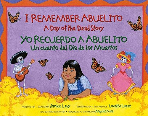 I remember Abuelito: A Day of the Dead Story