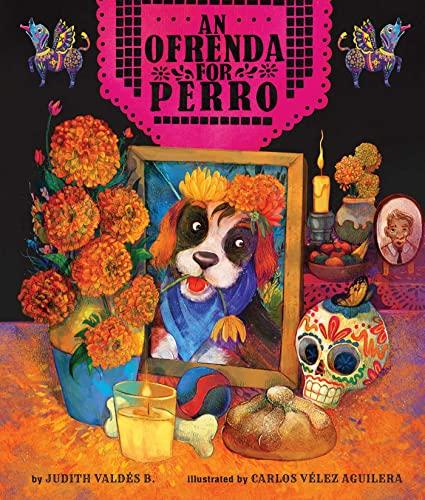 An Ofrenda for Perro Hardcover