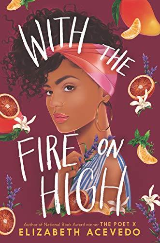 With the Fire on High (Hardcover)