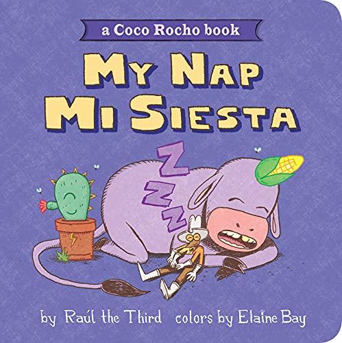 My Nap, Mi Siesta: A Coco Rocho Book (World of ¡Vamos!) Board book