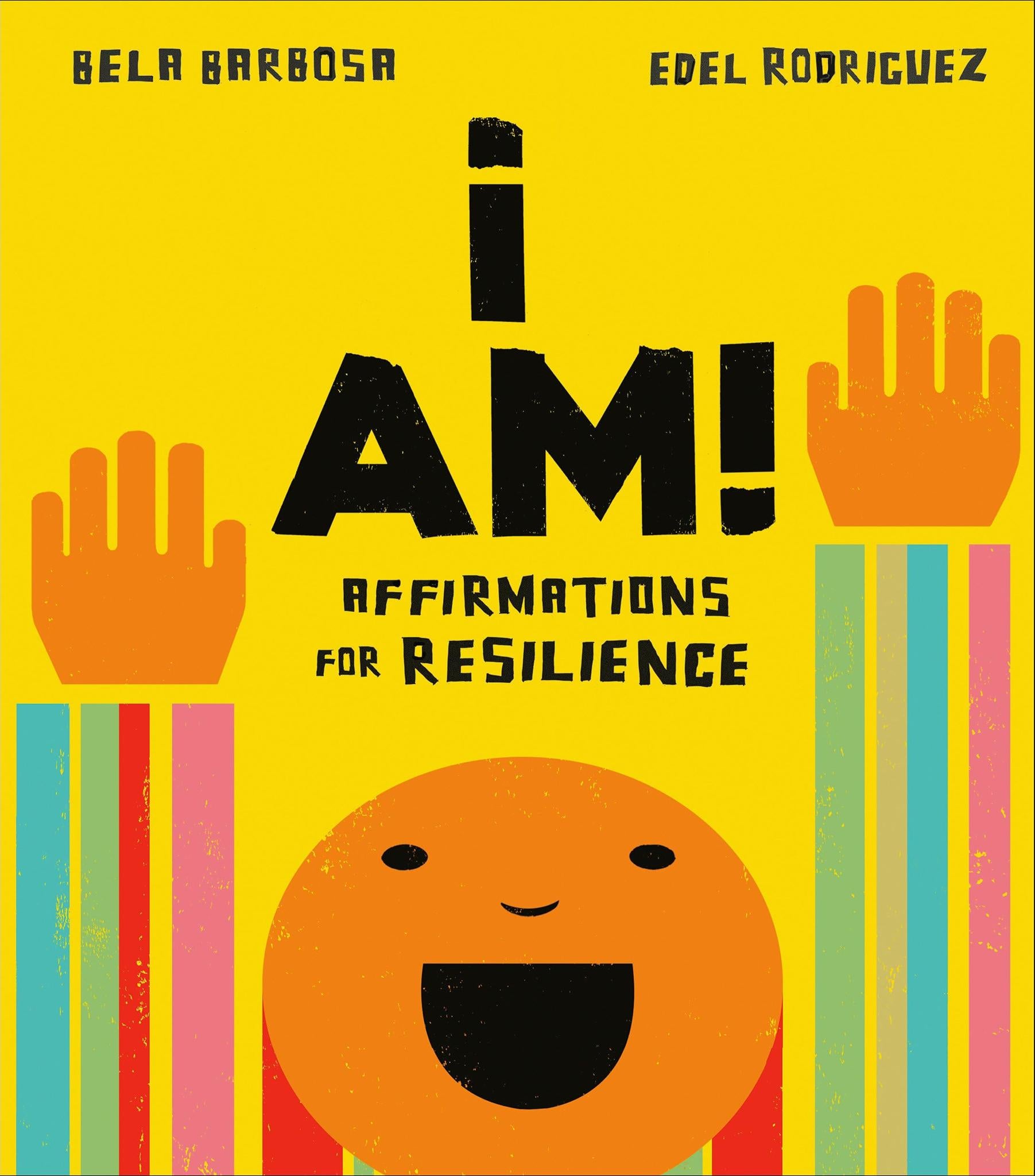 I Am! Affirmations for Resilience