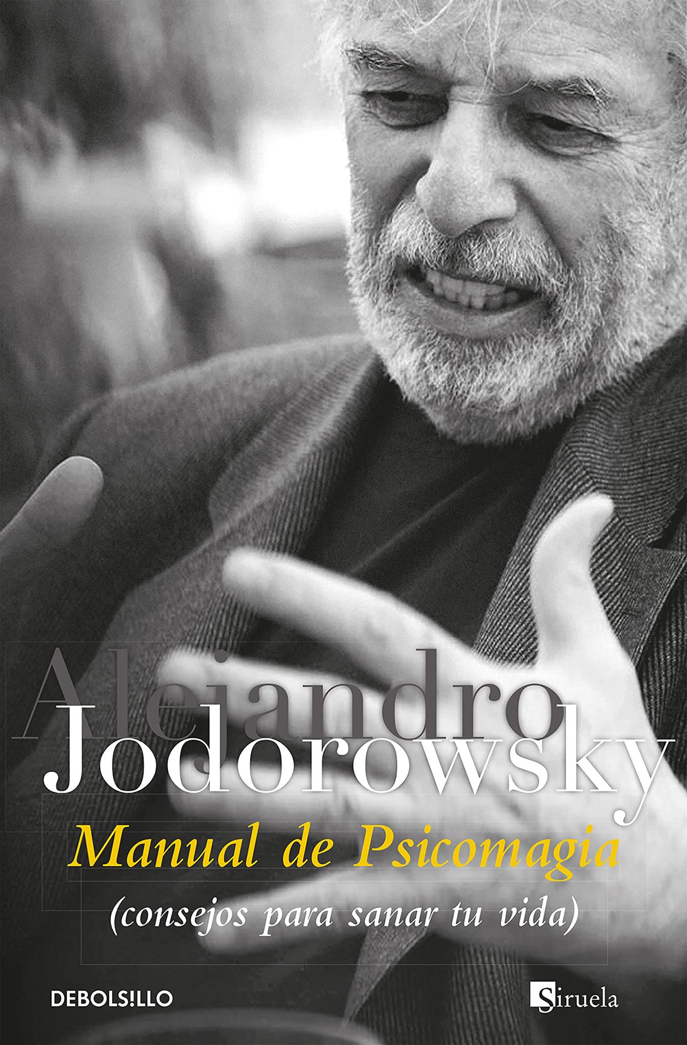 Manual de Psicomagia (Best Seller) (Spanish Edition)