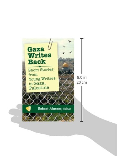 Gaza Writes Back: Short Stories from Young Writers in Gaza, Palestine