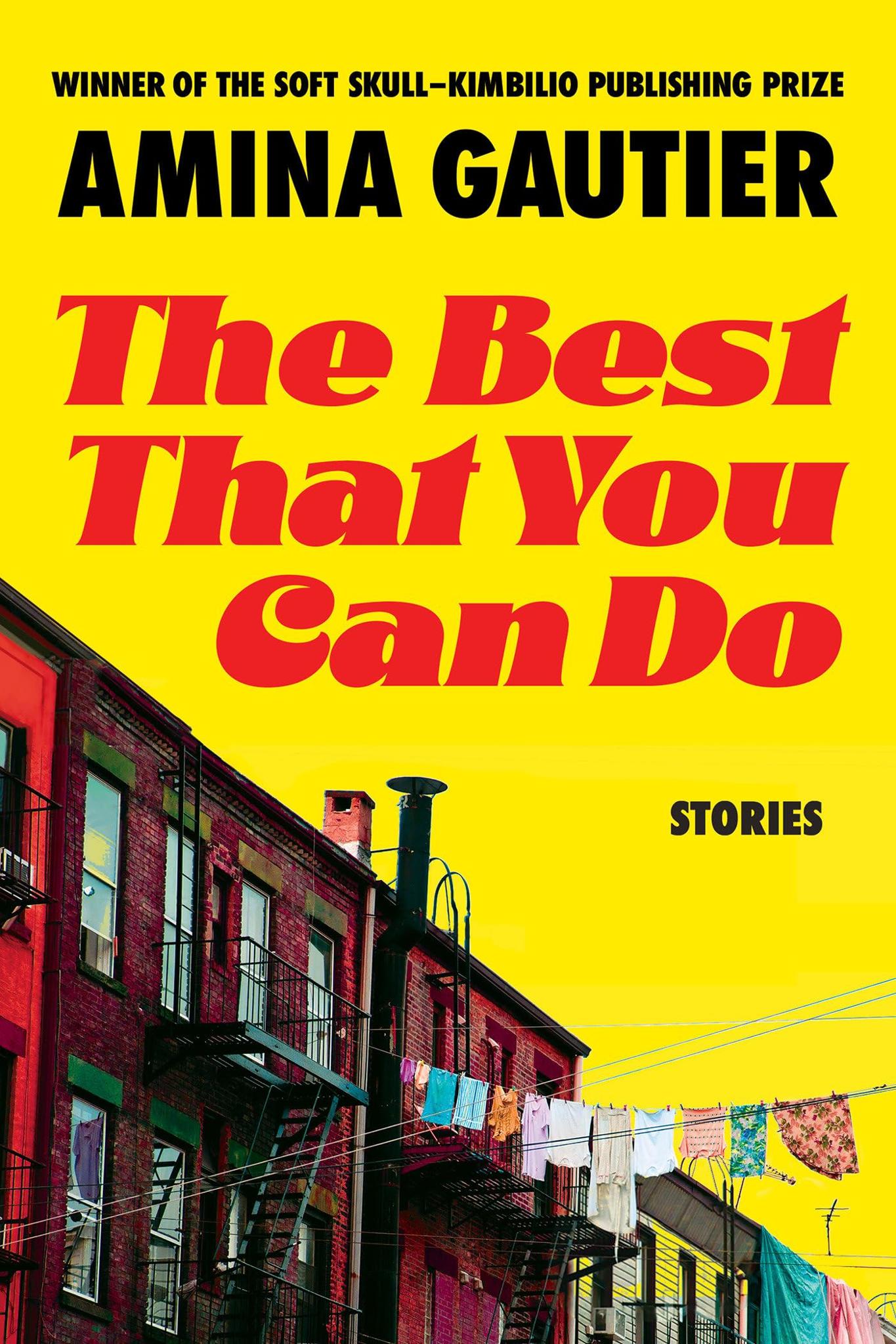 The Best That You Can Do: Stories Paperback