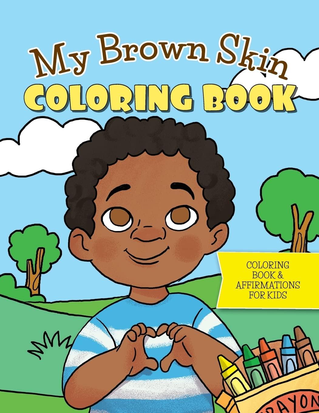 My Brown Skin Coloring Book