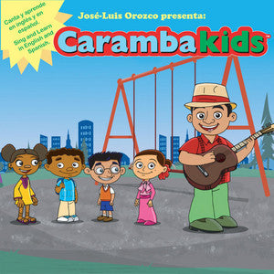 CarambaKids by Jose-Luis Orozco (CD)