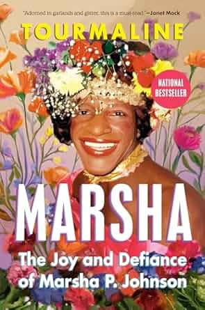 Marsha: The Joy and Defiance of Marsha P. Johnson