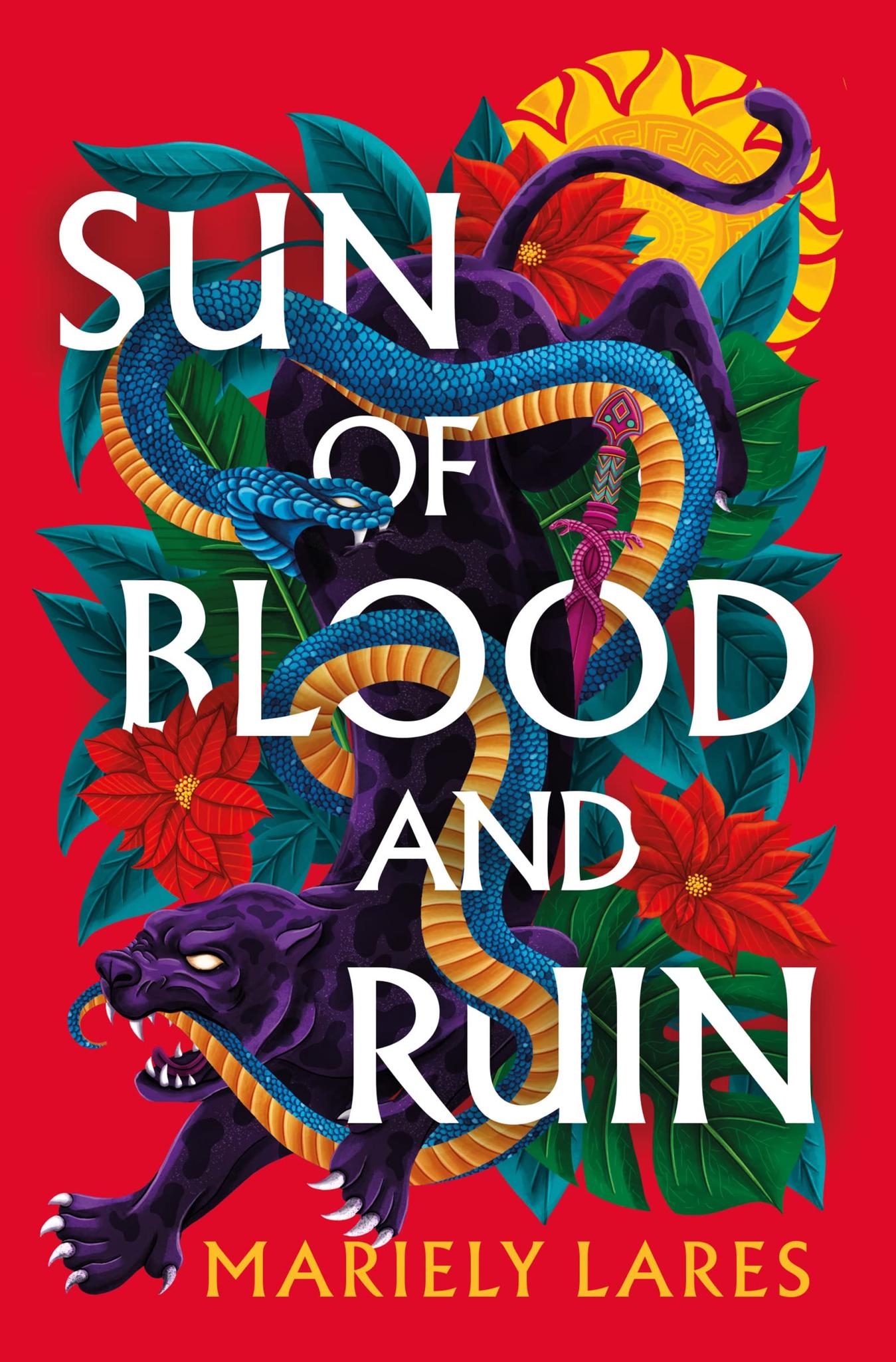 Sun of Blood and Ruin: A Novel Hardcover