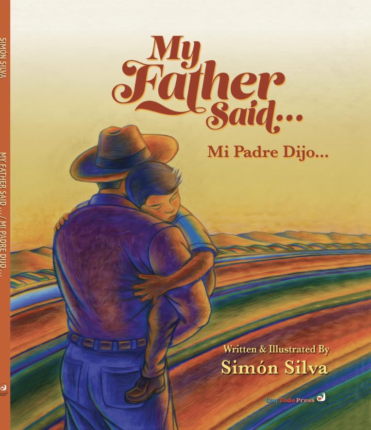 MY FATHER SAID/MI PADRE DIJO