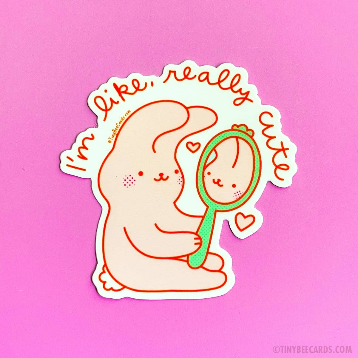 Tiny Bee Cards - Self Love Bunny Vinyl Sticker - I'm Like, Really Cute Easter