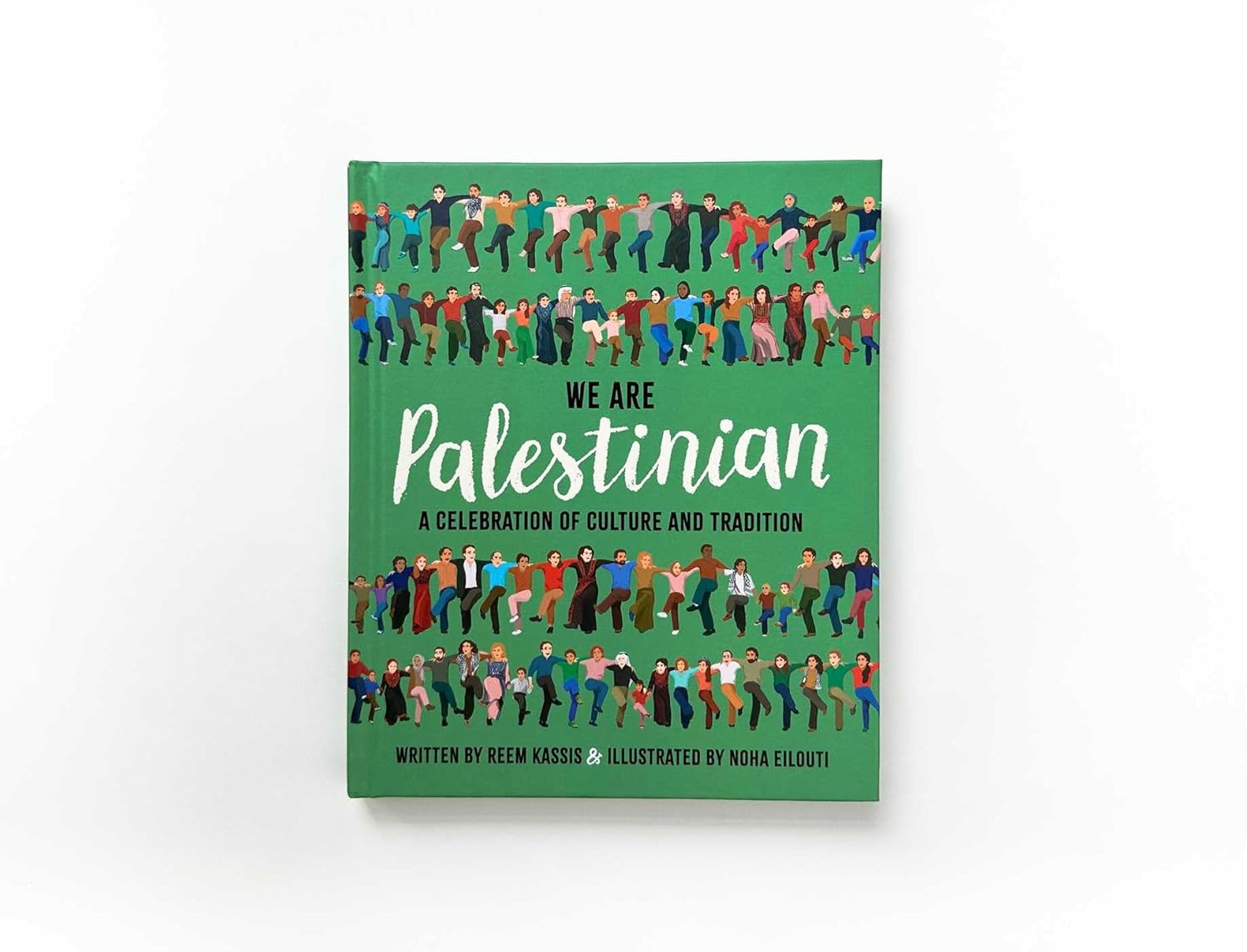 We Are Palestinian: A Celebration of Culture and Tradition