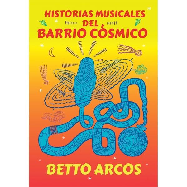 Historias Musicales del Barrio Cósmico