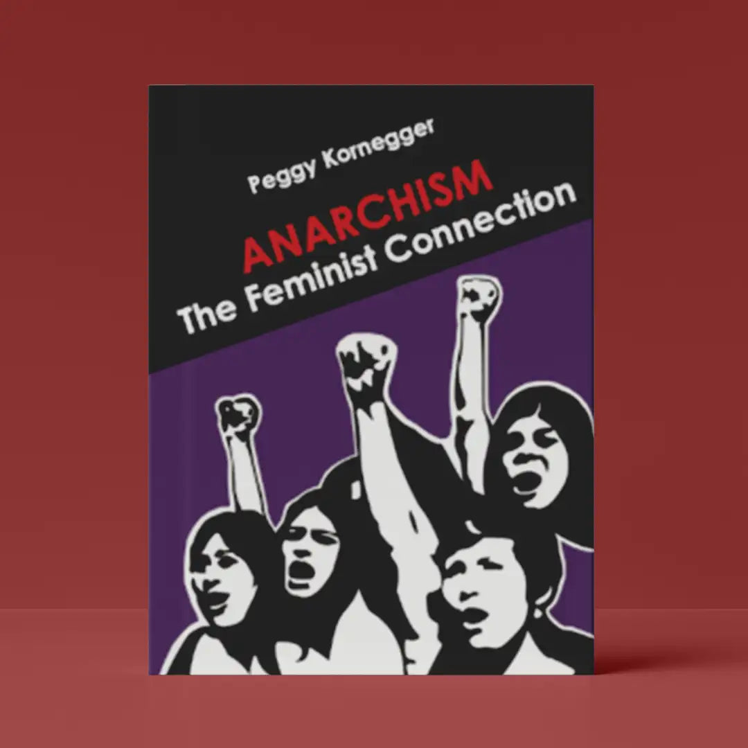 Anarchism: The Feminist Connection (A6) - Pamphlet