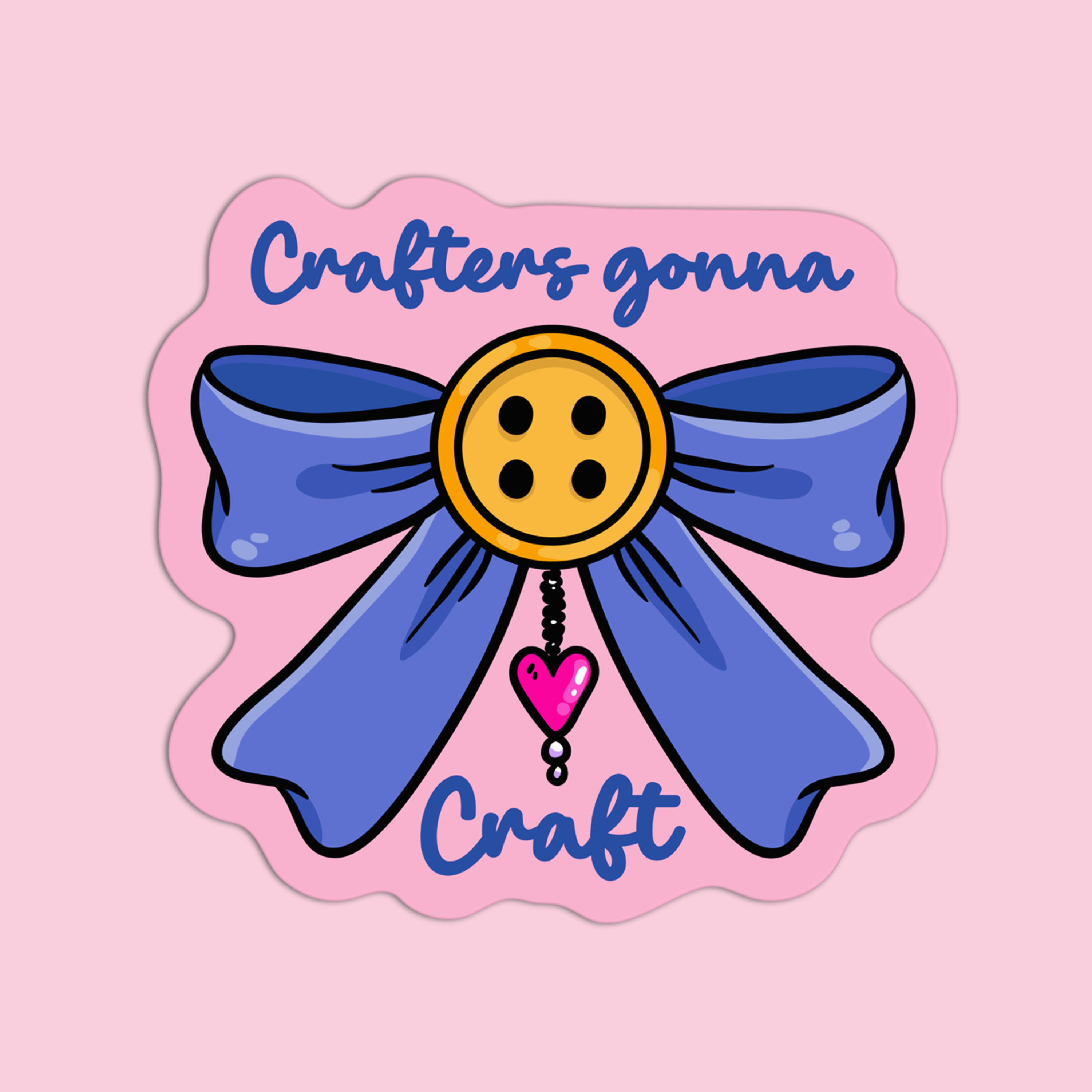 Arts & Crafts Crafters Gonna Craft Vinyl Textured Sticker