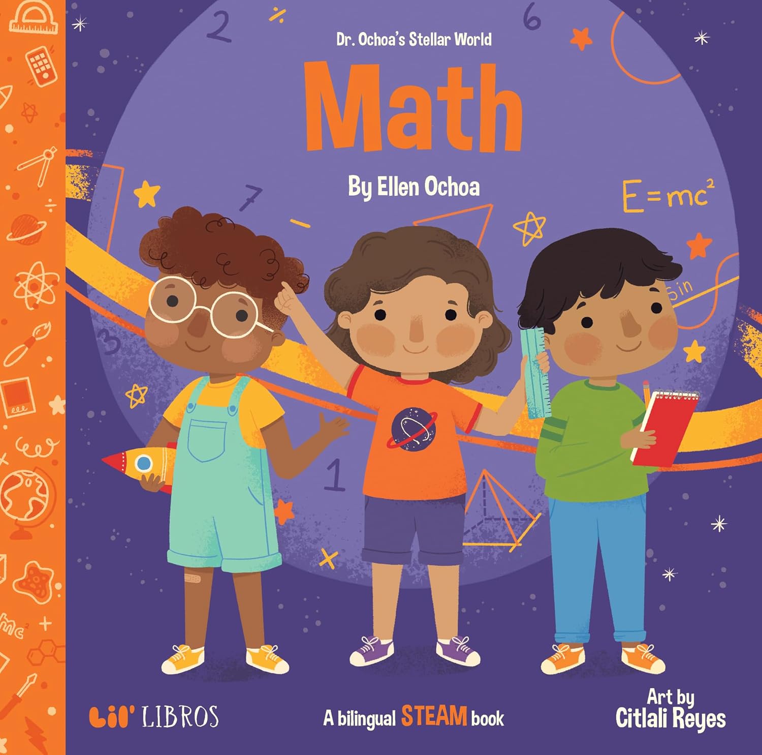 Dr. Ochoa's Stellar World: Math A Bilingual STEAM Book