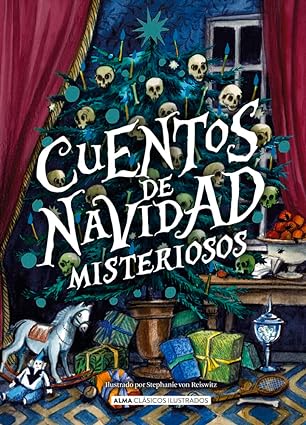Cuentos de Navidad misteriosos (Clásicos ilustrados) (Spanish Edition) Hardcover