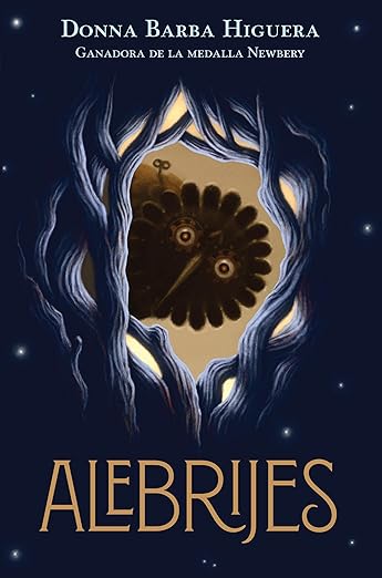 Alebrijes: Cuentista II: (Spanish Edition) (The Last Cuentista)