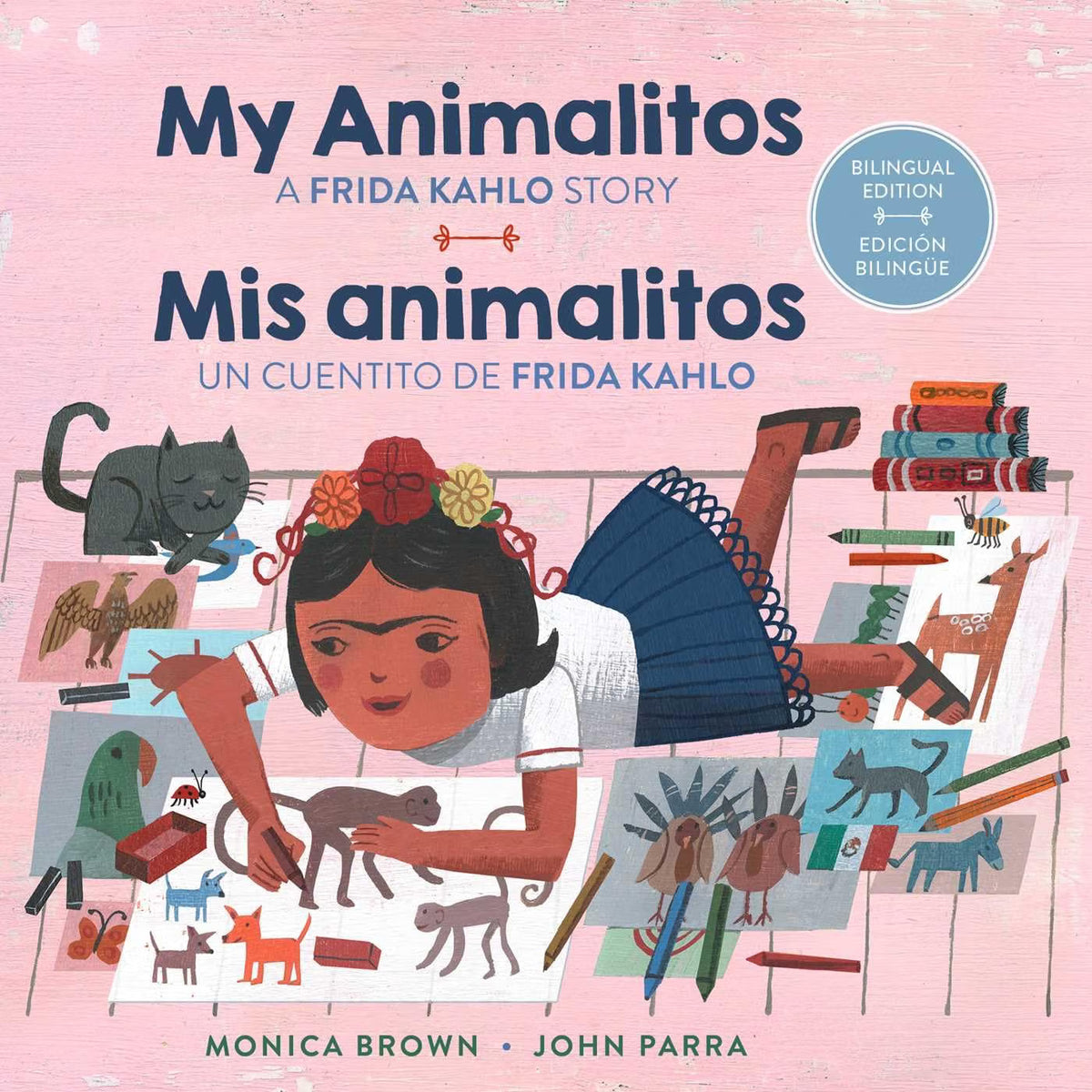 My Animalitos: A Frida Kahlo Story / Mis animalitos: Un cuentito de Frida Kahlo: (Bilingual Edition) (Spanish Edition)