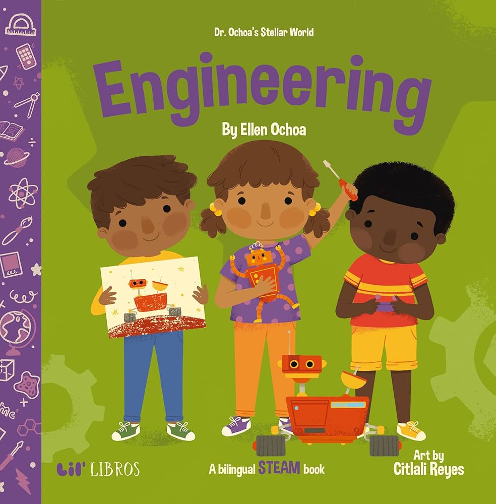 Dr. Ochoa’s Stellar World: Engineering (Dr. Ochoa’s Stellar World)