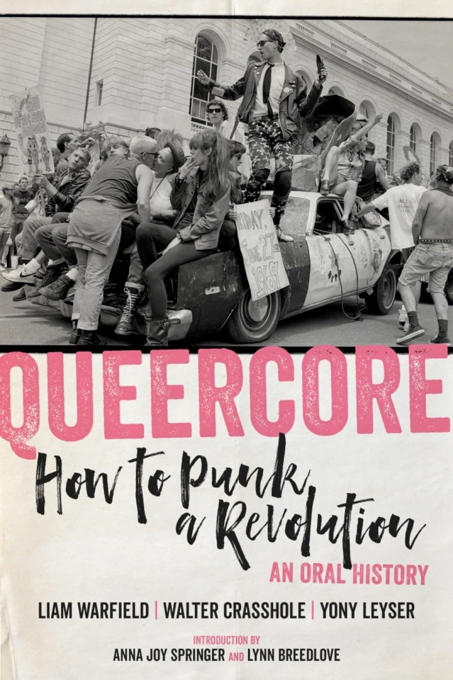 Queercore: How To Punk A Revolution: An Oral History