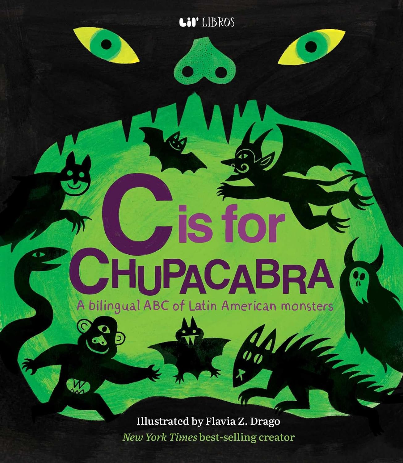 C is for Chupacabra (Bilingual: English & Spanish) (ABC Series)