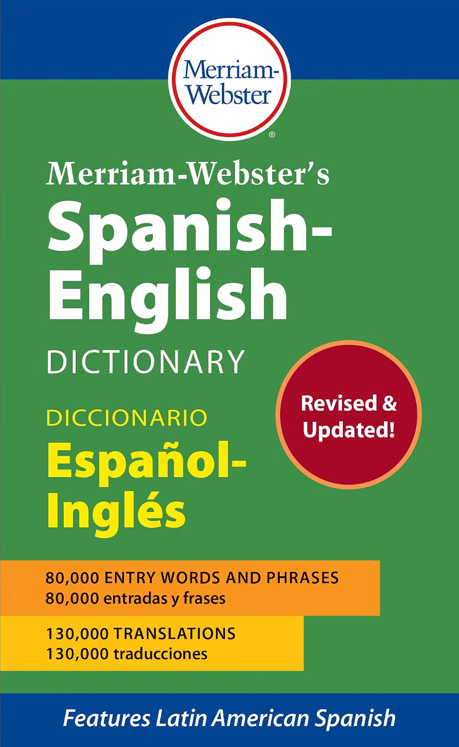 Merriam-Webster’s Spanish-English Dictionary - Newest Edition, Mass Market Paperback (English and Spanish Edition)
