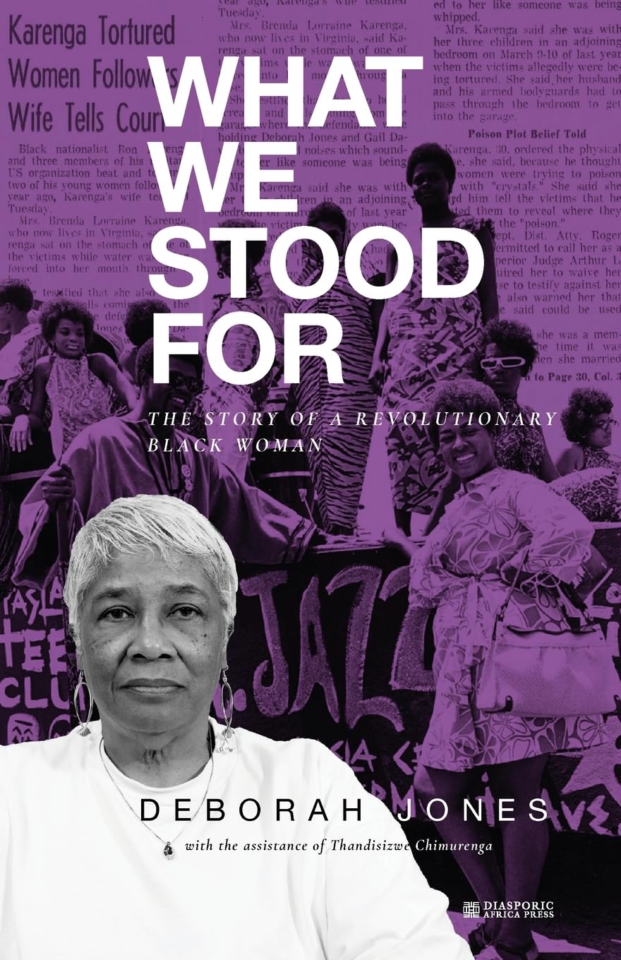 What We Stood For: The Story of a Revolutionary Black Woman