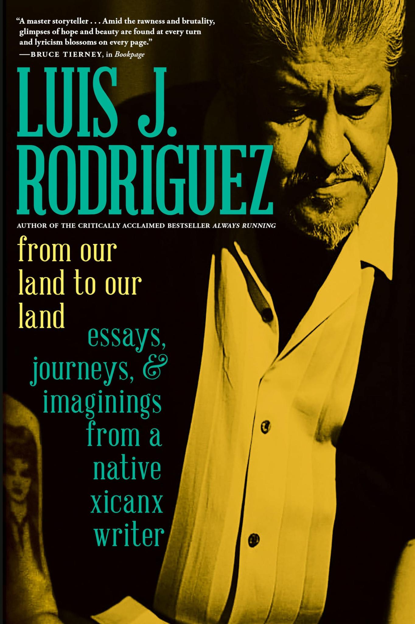 From Our Land to Our Land: Essays, Journeys, and Imaginings from a Native Xicanx Writer PB