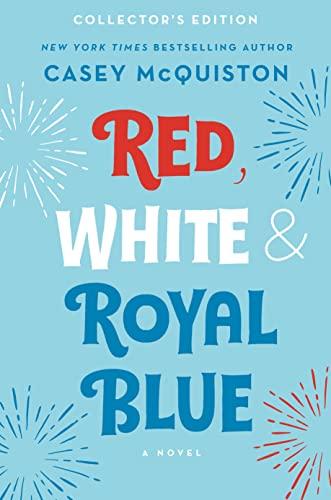 Red, White & Royal Blue: A Novel