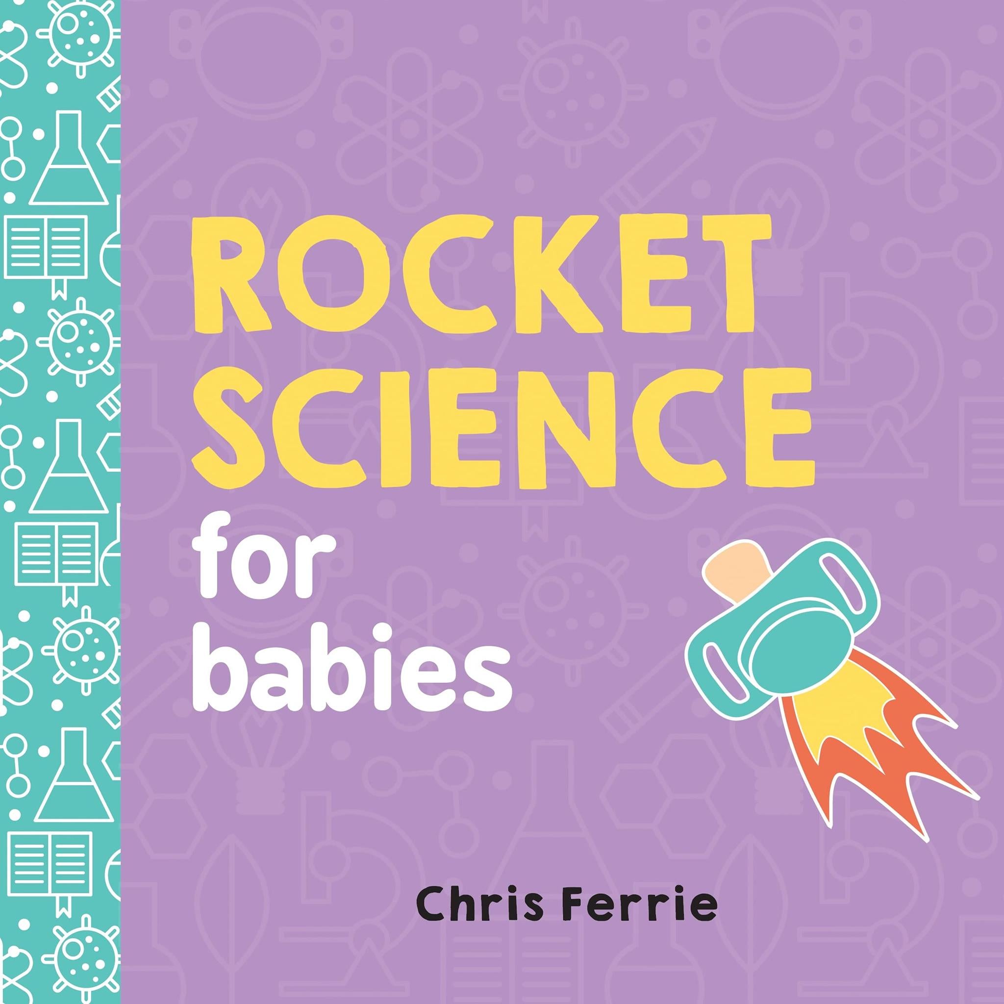 Rocket Science: for babies