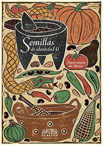 Semillas II: Nueve tesoros De Mexico