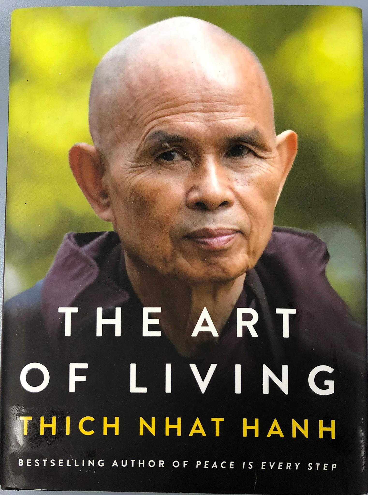 The Art of Living: Peace and Freedom in the Here and Now