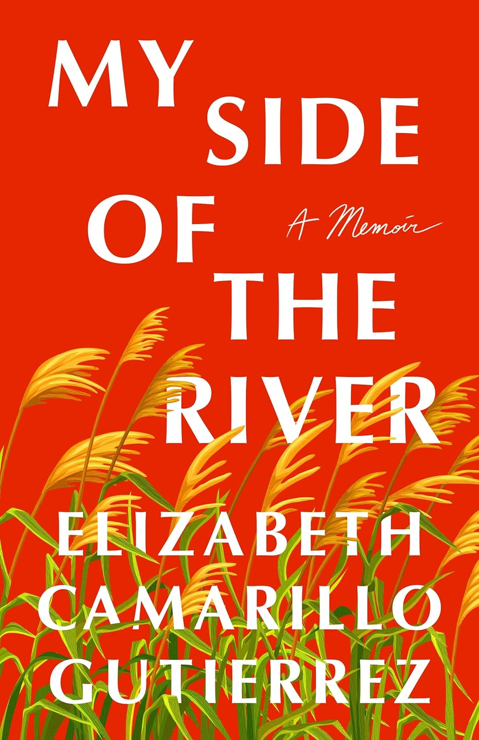 My Side of the River: A Memoir Hardcover