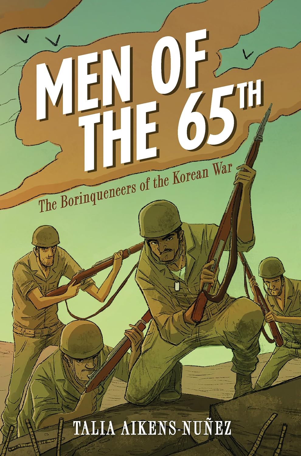 Men of the 65th: The Borinqueneers of the Korean War Paperback
