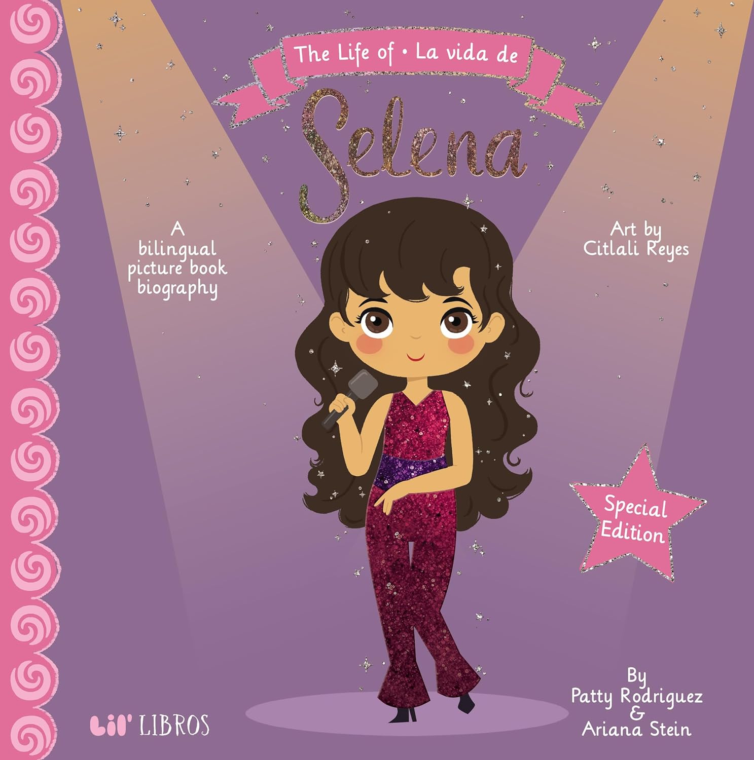 The Life of / La vida de Selena (Special Edition) (English and Spanish Edition) Board book – Special Edition