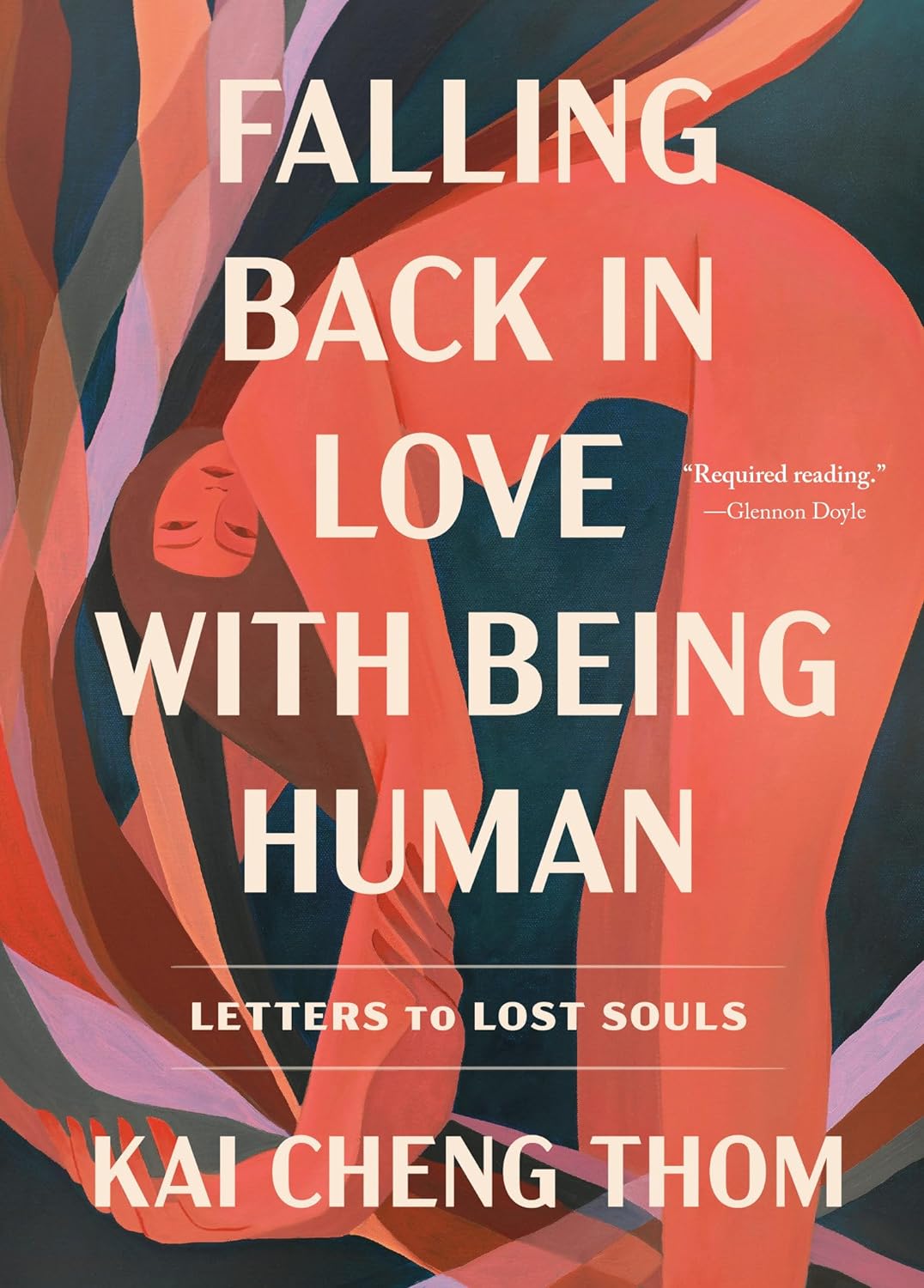Falling Back in Love with Being Human: Letters to Lost Souls (PB)