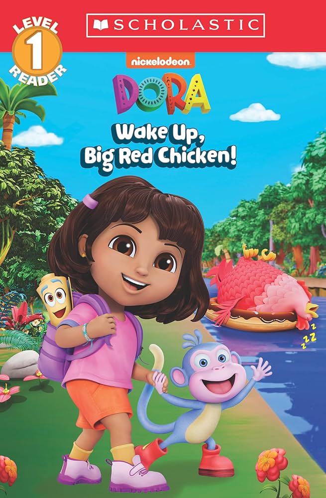 Wake Up, Big Red Chicken! (DORA: Scholastic Reader, Level 1)