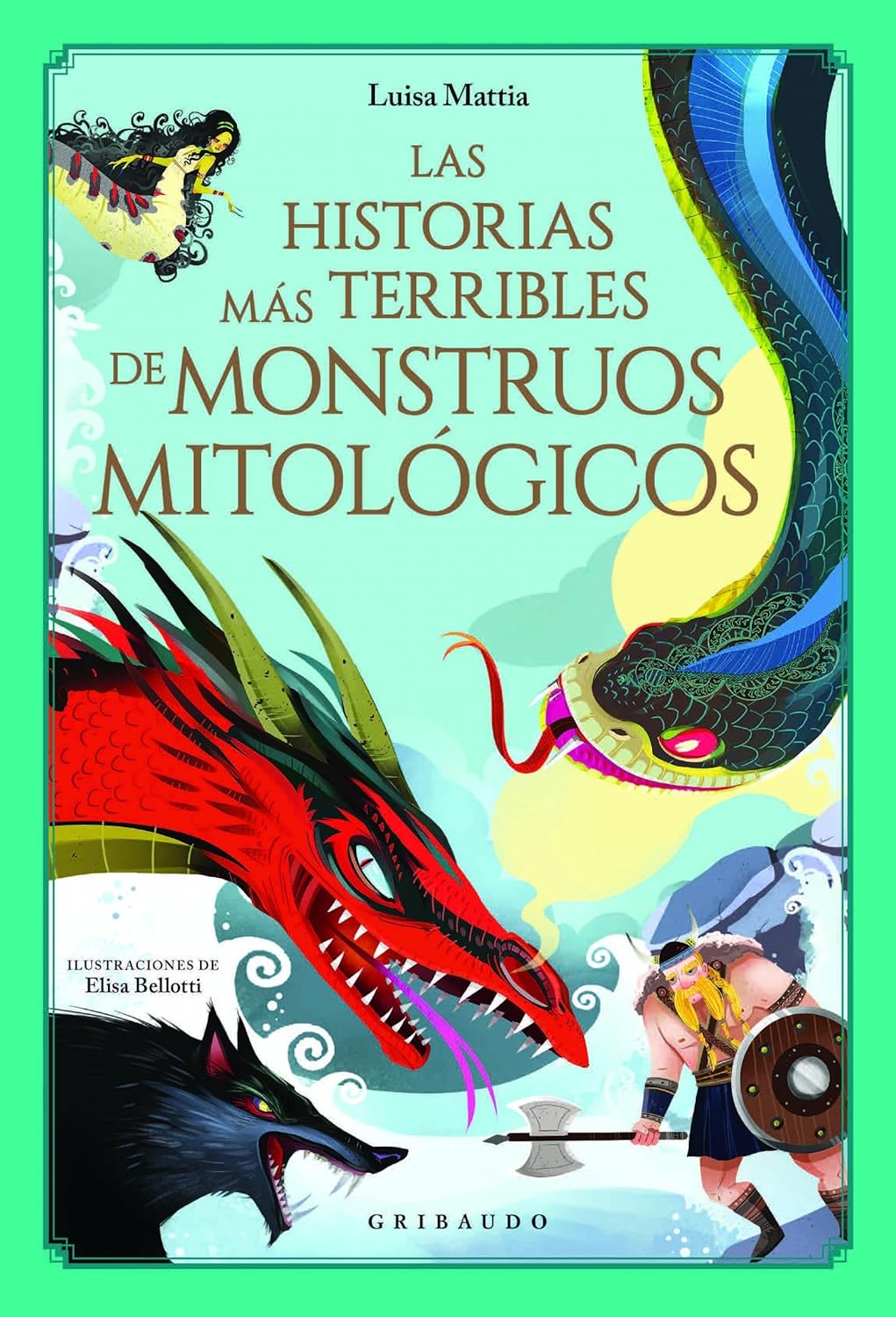 Las historias más terribles de monstruos mitológicos (Spanish Edition) Hardcover