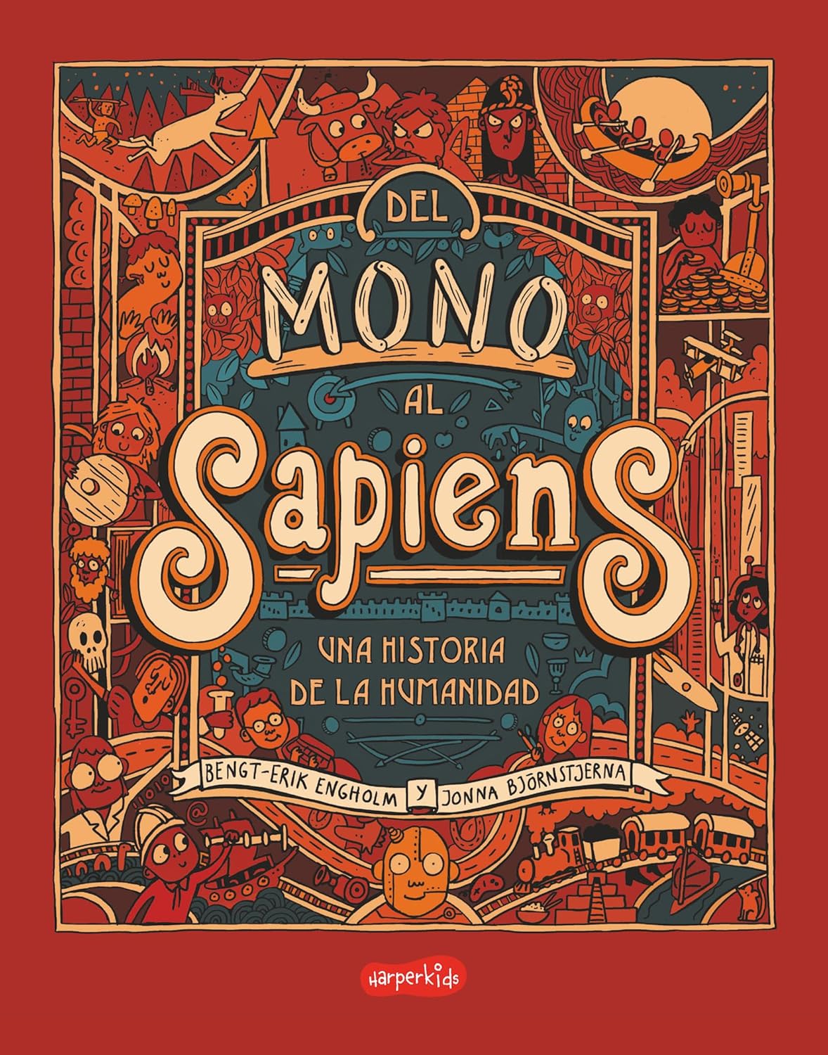 Del mono al sapiens: Una historia de la humanidad