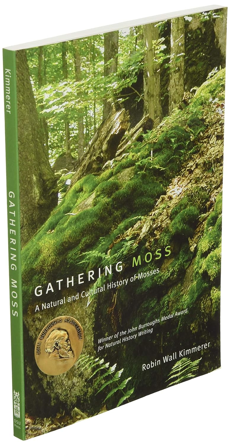 Gathering Moss: A Natural and Cultural History of Mosses Paperback