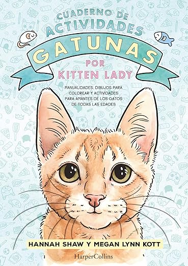 Cuaderno de actividades gatunas por Kitten Lady: (Kitten Lady's Cativity Book – Spanish Edition)