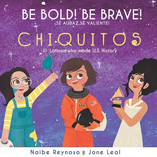 Board Book: Be Bold Be Brave! Chiquitos (English/Spanish)