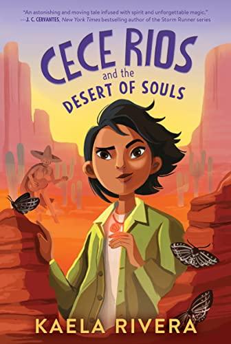 Cece Rios and the Desert of Souls (Cece Rios, 1) (Paperback)