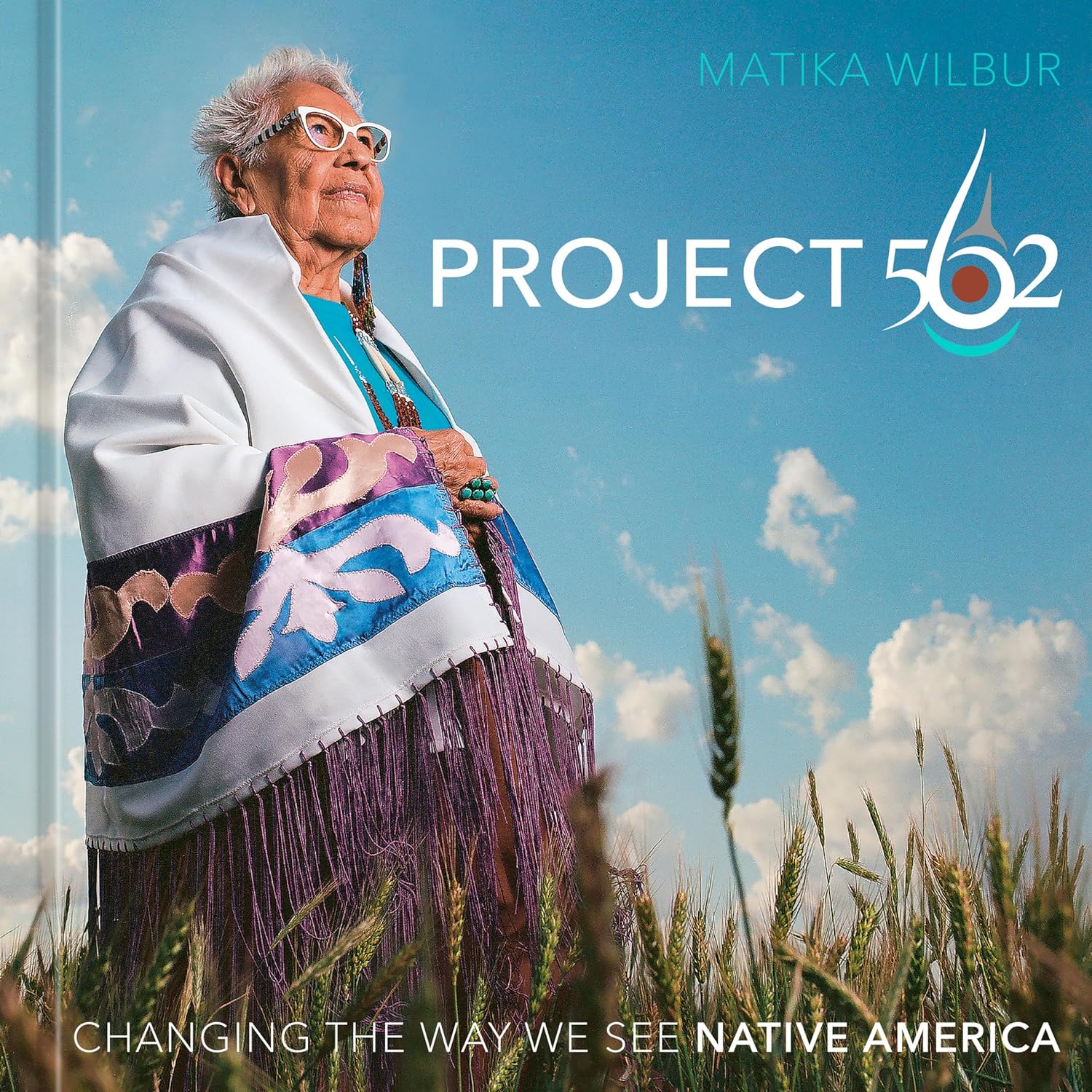 Project 562: Changing the Way We See Native America Hardcover