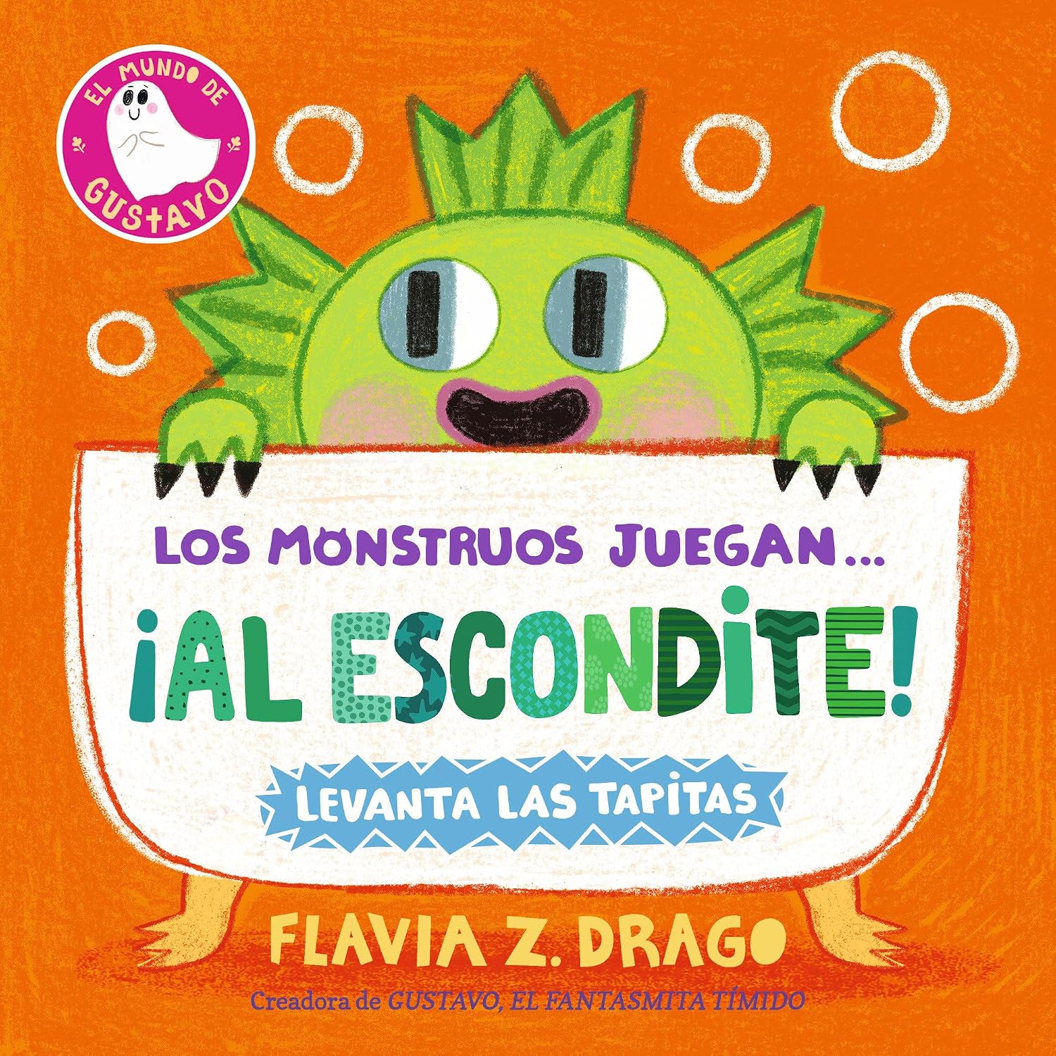 Los monstruos juegan... ¡al escondite! (El mundo de Gustavo) (Spanish Edition)