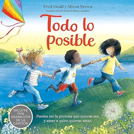 Todo lo Posible (Spanish Edition) Hardcover