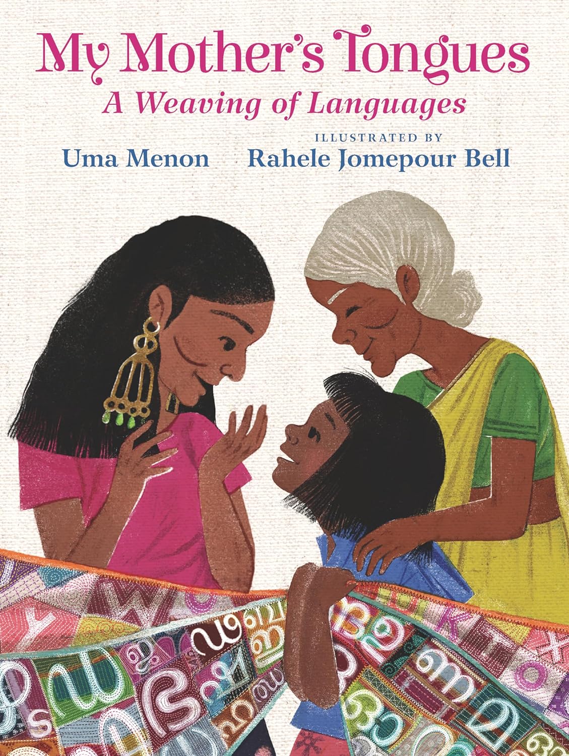 My Mother's Tongues: A Weaving of Languages Hardcover